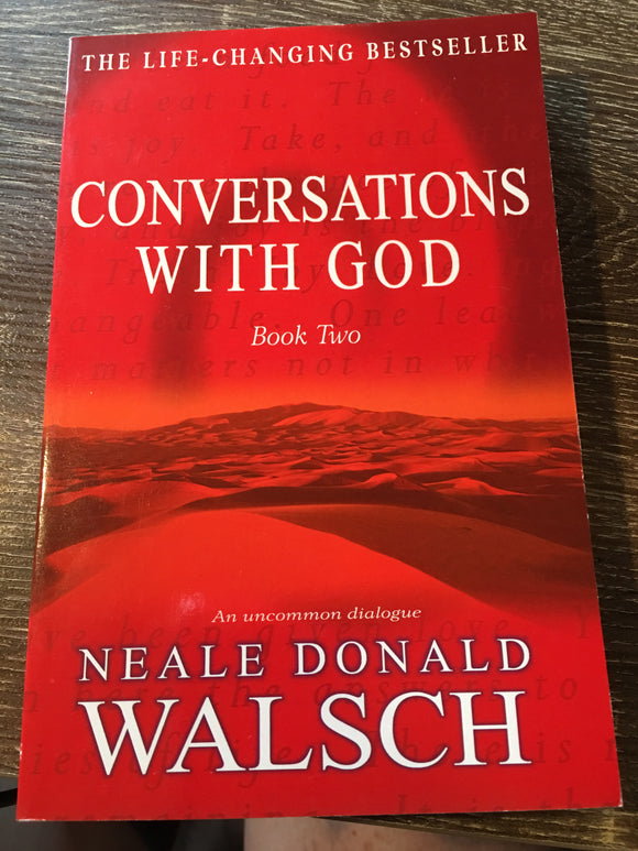 Conversations with God Book Two